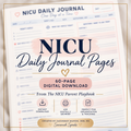 NICU Daily Journal Pages — Digital Download