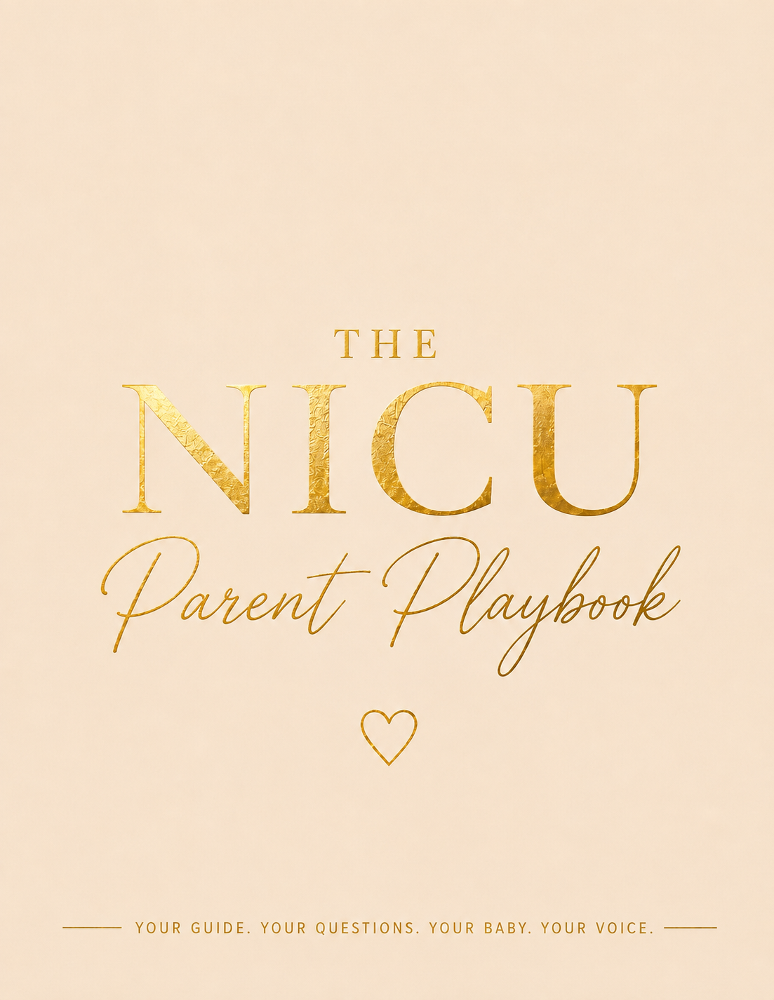 The NICU Parent Playbook—Physical Edition — Coming Soon
